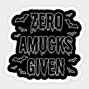 Zero Amucks Given Sticker